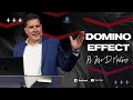 || DOMINO EFFECT || Pastor Jose Daniel Martinez