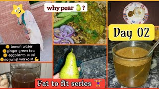 Day 02|Let's start healthy day routine with me | fat to fit series | gorsel mix