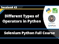 Types of Operators in Python (Selenium Python - Session 43)