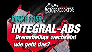 BMW R 1150 GS Bremsbeläge tauschen | Integral ABS | Brembo Sinterbeläge | #motorraddoktor