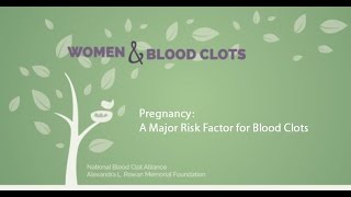 Blood Clots and Pregnancy - Part 2