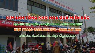 KIM ANH TỔNG KHO HOA QUẢ SẠCH MIỄN BẮC | Chợ Thẫm - Vũ Thư - Thái Bình