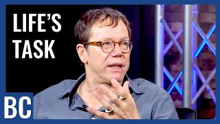 Robert Greene: How to Find Your Life's Task