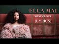 Ella Mai – Shot Clock (Lyrics)