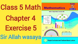Class 5 Math New Book Chapter 4 Exercise 5 Based on Single National Curriculum | Class 5 Math Unit 4