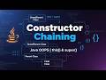 Constructor Chaining in Java 🚀 | this() and super() | OOPS Tutorial