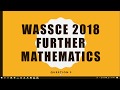 WASSCE 2018 Further mathematics May June Paper 2 Question 9