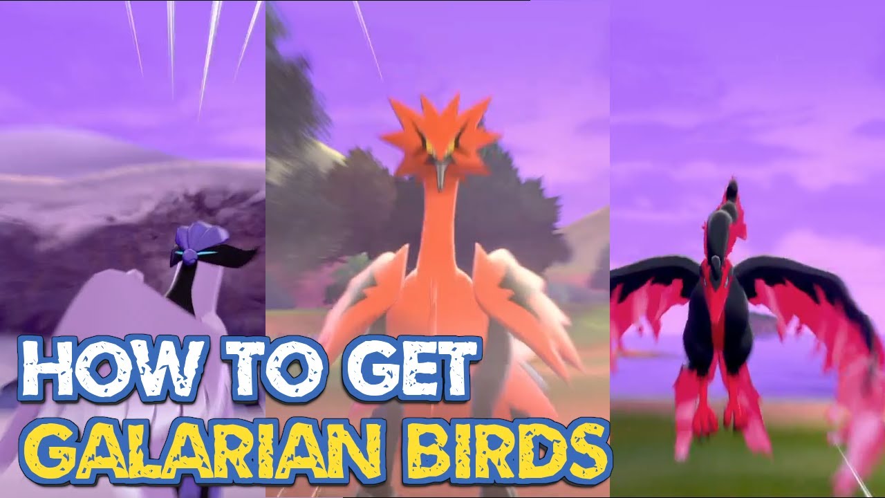 How To Get Galarian Birds: Articuno, Zapdos And Moltres In Pokemon ...