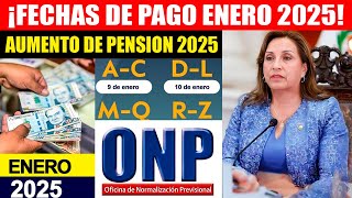 📅URGENTE NUEVO CRONOGRAMA DE PAGO ONP + AUMENTO DE PENSIONES ¿CUANDO Y CUANTO COBRO? en ENERO 2025