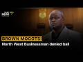 Brown Mogotsi denied bail
