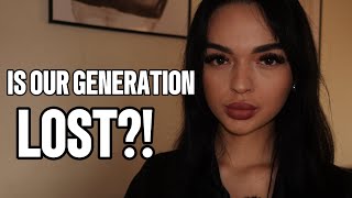 The Downfall of Our Generation