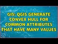 GIS: QGIS generate convex hull for common attributes that have many values