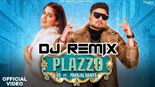 PLAZZO DJ Remix || KD Desi Rock || Pranjal Dahiya || New Haryanvi Songs Haryanavi 2022