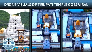 Tirumala temple orders probe into alleged drone video | Dt Next