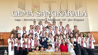 GEMA SANGKAKALA - COVER PASEDHEREKAN ST. MIKAEL CHOIR (Jeremiah Clarke)