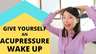 ACUPRESSURE FOR STAYING AWAKE 穴位按摩 提神醒腦