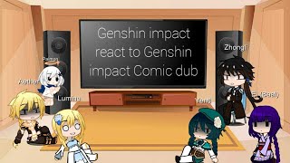 genshin impact React to Genshin impact Comic dub