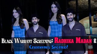 Radhika Madan \u0026 Celebs at Black Warrant Film Screening #Bollywood #RadhikaMadan #BlackWarrant