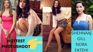 #HOTTESTPHOTOSHOOT : SHEHNAAZ GILL VIRAL ;NORA FATEHI AND KANISHKA KAPOOR TROLL BY THEIR FANS & MORE