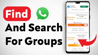 How To Find And Search For Groups In WhatsApp - Full Guide