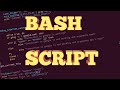 BASH SCRIPT TUTORIAL