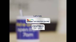 Opening Hours at the Dulux Decorator Centre