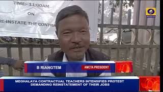 MEGHALAYA CONTRACTUAL TEACHERS INTENSIFIES PROTEST DEMANDING REINSTATEMENT