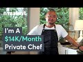 Making Up To $14K Per Month As A Private Chef