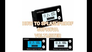 Supnova voltmeter - how to splashproof