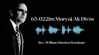 65-0221m Maryaj Ak Divòs | William M Branham