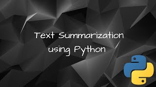 Text Summarization using NLTK in Python | NLP | Text processing