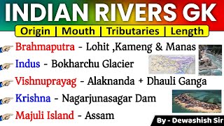 Rivers & Their Tributaries | भारत की नदियां | Indian Rivers System | Origin & Mouth | Dewashish