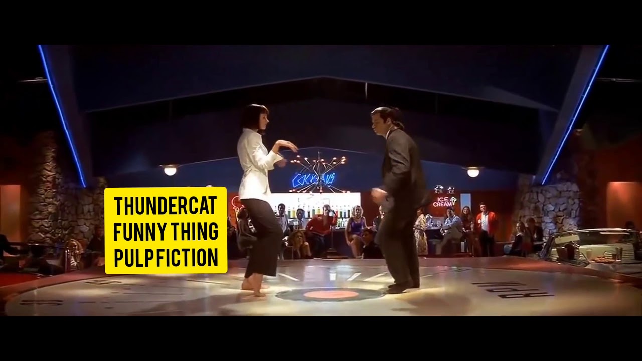 Thundercat Funny Thing Pulp Fiction Version Youtube Music
