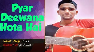 Pyar Deewana Hota Hai - Kati Patang - Kishore Kumar - Rajesh Khanna - Guitar Cover By  Negi Rules