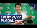 Heung-Min Son - Golden Boot winner! | EVERY 2021/22 Sonny Premier League goal! 🇰🇷 손흥민