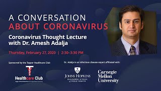 Coronavirus Lecture With Dr. Amesh Adalja, Johns Hopkins Senior Scholar, Tepper Alumnus