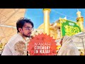 Big Day: Brother’s Nikah Ceremony at Shrine of IMAM ALI A.S Najaf(Iraq🇮🇶) |Series |Vlog 3