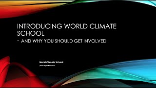 Introducing World Climate School. 720P Max.