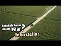 Tahukah kamu dalam film Interstellar #Short