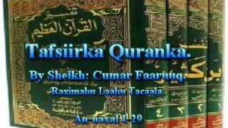 Tafsiirka Qur'anka by Sheikh Cumar Faaruuq. An-naxal 1-29