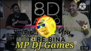 Girl Like You X Tere Bina Mashup | DJ Hitesh | Maroon 5 | Cardi B | A.R. Rahman |  MP DJ Games