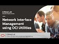 Network Interface Management using OCI Utilities on Oracle Linux Instances