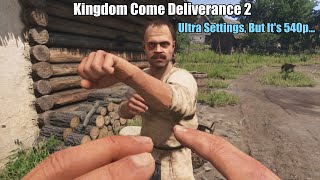 Kingdom Come Deliverance 2 at 540p with DLSS 4