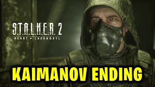 Kaimanov Ending - Project Y | STALKER 2 Heart of Chornobyl