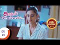 Kaadhal Oru Vaanavil - காதல் ஒரு வானவில் - Ep 19 - Full Episode