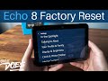 How To Factory Reset The Echo Show 8