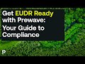 Get EUDR Ready with Prewave: Your Guide to Compliance