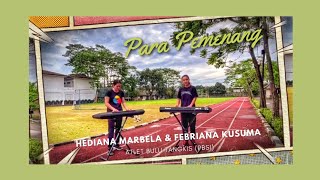 Para Pemenang (RAN) - Cover by Hediana Marbela \u0026 Febriana Kusuma