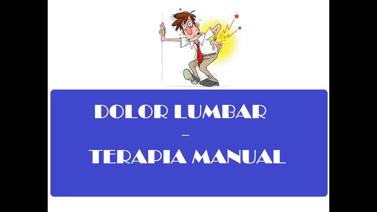 Dolor Lumbar Tratamiento - Terapia Manual - YouTube