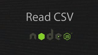 How to Read/Parse CSV File in Nodejs